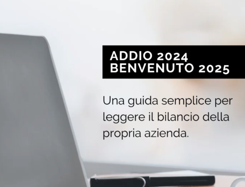 Tempo di bilanci: una guida semplice per leggere il bilancio della propria azienda